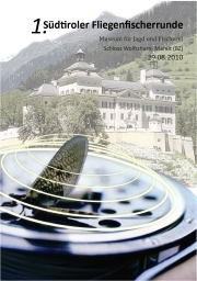 1. Südtiroler Fliegenfischerrunde